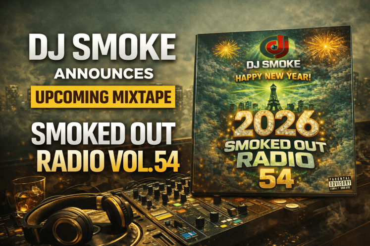 🔥 DJ Smoke Is Back With Smoked Out Radio Vol. 54 — New Year, New&nbsp;Energy